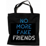 Ostoskassi värillisellä ja heijastavalla kirjoituksellä "No More Fake Friends"